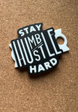 Stay Humble/Hustle Hard Stanley Topper. Fits 20/30 and 40/64oz Tumblers